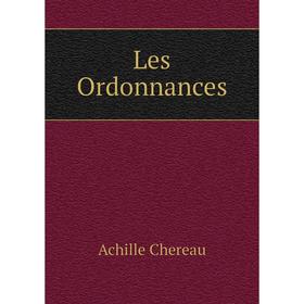 

Книга Les Ordonnances