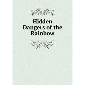 

Книга Hidden Dangers of the Rainbow. Constance E. Cumbey