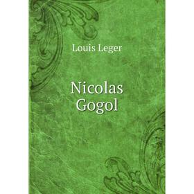 

Книга Nicolas Gogol