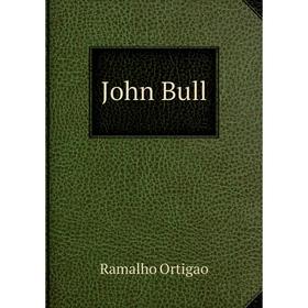 

Книга John Bull