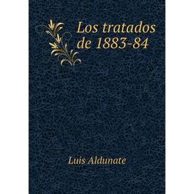 

Книга Los tratados de 1883-84