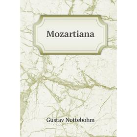 

Книга Mozartiana