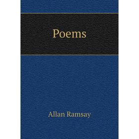 

Книга Poems. Allan Ramsay