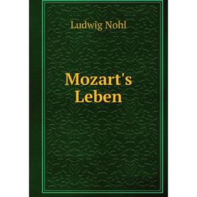

Книга Mozart's Leben