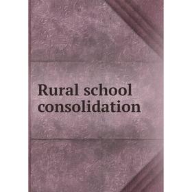 

Книга Rural school consolidation. Oklahoma. State Board of Education