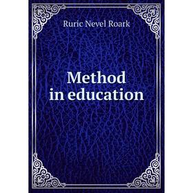

Книга Method in education
