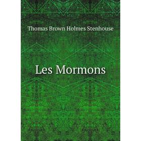 

Книга Les Mormons