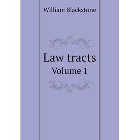 

Книга Law tractsVolume 1