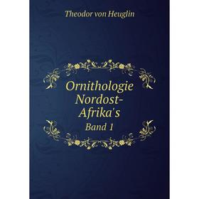 

Книга Ornithologie Nordost-Afrika'sBand 1