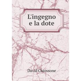 

Книга L'ingegno e la dote