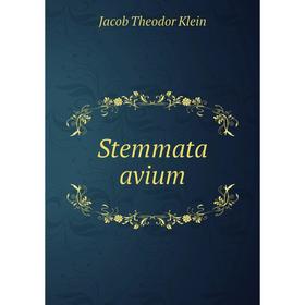 

Книга Stemmata avium. Jacob Theodor Klein