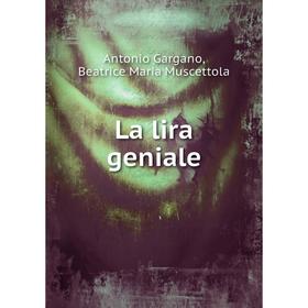 

Книга La lira geniale