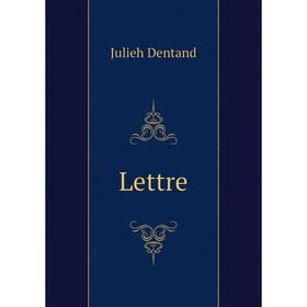 

Книга Lettre