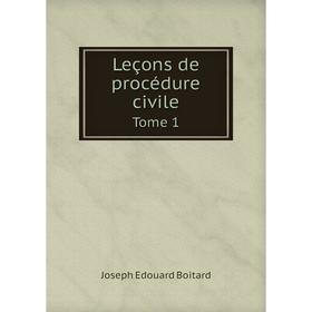

Книга Leçons de procédure civileTome 1
