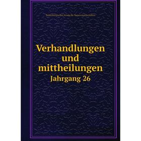 

Книга Verhandlungen und mittheilungenJahrgang 26. Siebenbürgischer Verein für Naturwissenschaften