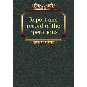 

Книга Report and record of the operations. The Stafford House Committee