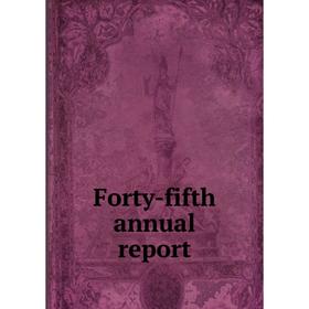 

Книга Forty-fifth annual report. Pennsylvania Museum and School of Industrial Art