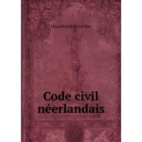 

Книга Code civil néerlandais. Haanebrink Pays-Bas