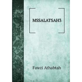

Книга MSSALATSAH 3