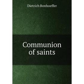 

Книга Communion of saints. Dietrich Bonhoeffer