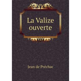 

Книга La Valize ouverte