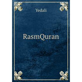 

Книга RasmQuran. Yedali