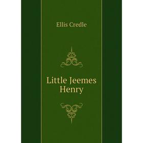 

Книга Little Jeemes Henry