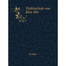 

Книга Violinschule von Ries-Sitt1. H. Ries