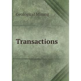 

Книга Transactions. Geological Mining