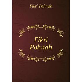 

Книга Fikri Pohnah. Fikri Pohnah
