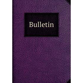 

Книга Bulletin