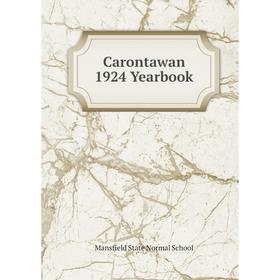 

Книга Carontawan 1924 Yearbook. Mansfield State Normal School
