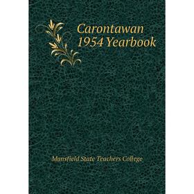 

Книга Carontawan 1954 Yearbook. Mansfield State Teachers College