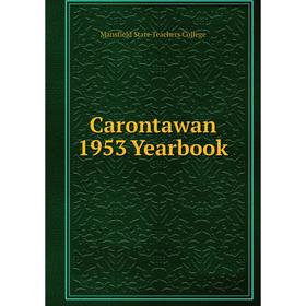 

Книга Carontawan 1953 Yearbook. Mansfield State Teachers College