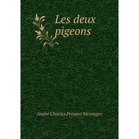 

Книга Les deux pigeons