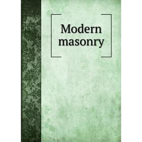 

Книга Modern masonry