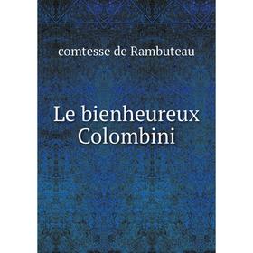 

Книга Le bienheureux Colombini