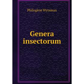 

Книга Genera insectorum. Philogène Wytsman