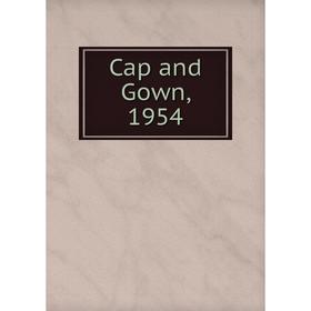 

Книга Cap and Gown, 1954