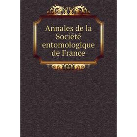 

Книга Annales de la Société entomologique de France