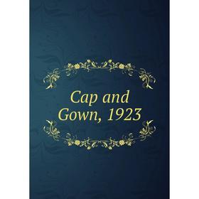 

Книга Cap and Gown, 1923