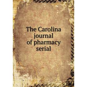 

Книга The Carolina journal of pharmacy serial