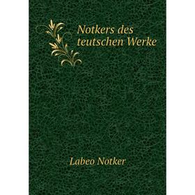 

Книга Notkers des teutschen Werke