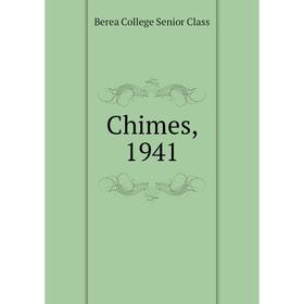 

Книга Chimes, 1941. Berea College Senior Class