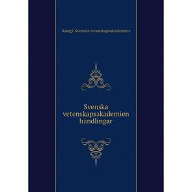 

Книга Svenska vetenskapsakademien handlingar. Kungl. Svenska vetenskapsakademien
