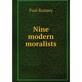 

Книга Nine modern moralists
