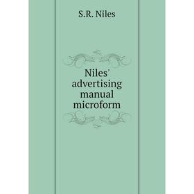 

Книга Niles' Advertising Manual microform