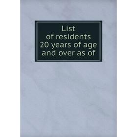 

Книга List of residents 20 years of age and over as of