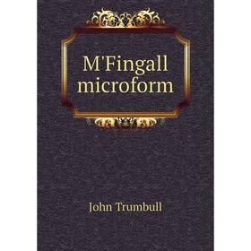 

Книга M'Fingall microform
