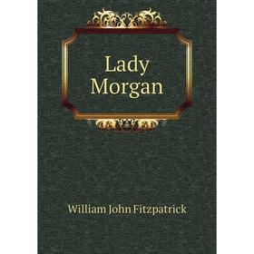 

Книга Lady Morgan